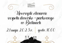 Już w niedzielę uroczyste otwarcie zespołu dworsko-parkowego w Bielinach