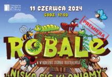 Zapraszamy na spektakl „Robale”