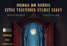 WIDOWISKO TEATRALNE „Droga do Narnii, czyli tajemnica starej szafy”