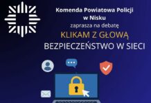 Komenda Powiatowa Policji w Nisku zaprasza na debatę: „Klikam z głową – bezpieczeństwo w sieci”